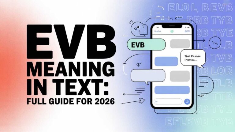 EVB Meaning in Text: Full Guide for 2026