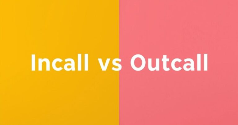 Incall Vs Outcall