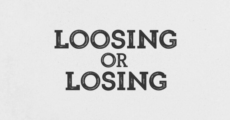 Loosing Or Losing? Meaning + Correct Usage Guide