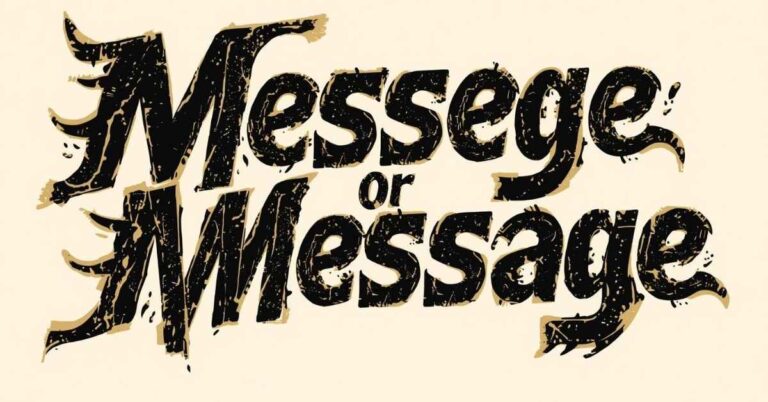 Messege or Message