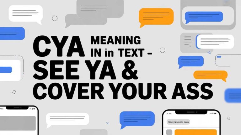 CYA Meaning in Text