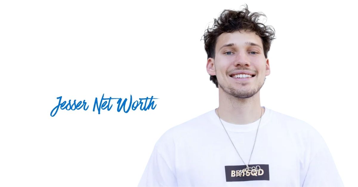 Jesser Net Worth