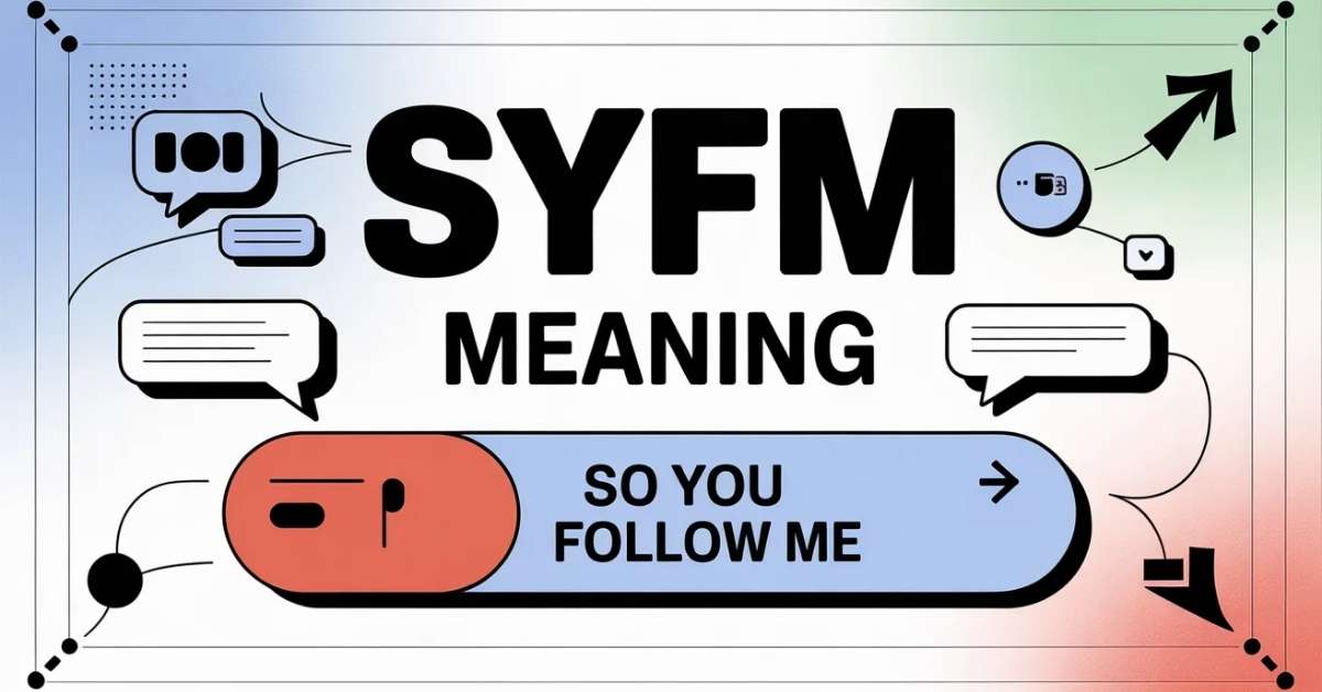 SYFM Meaning