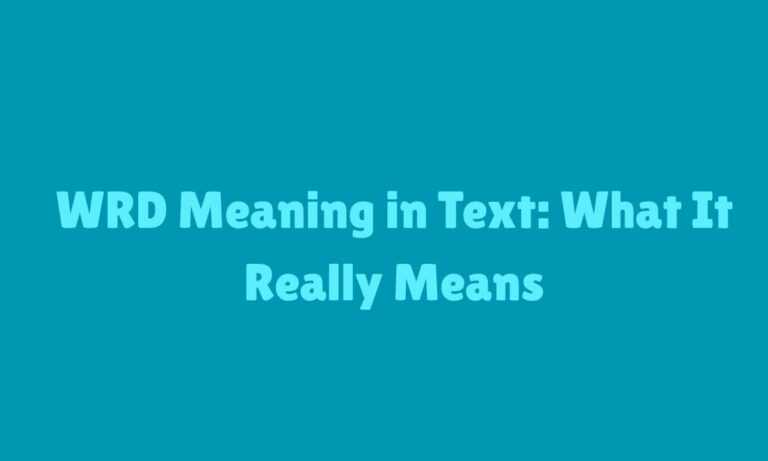 WRD Meaning in Text What It Really Means