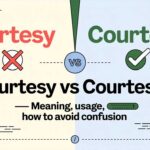 Curtesy vs Courtesy
